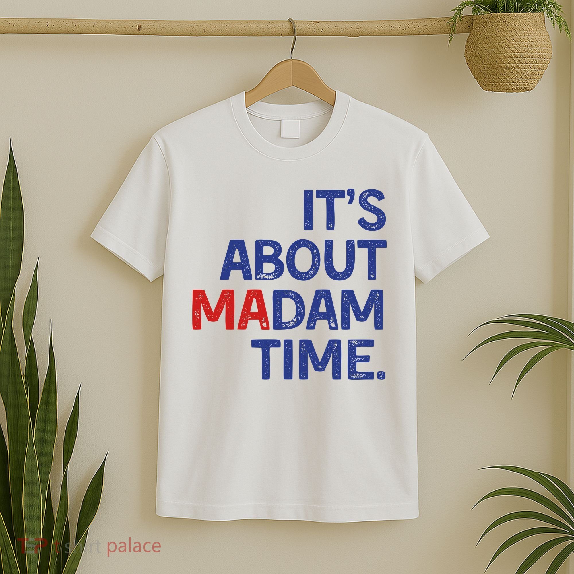 ItS About Madam Time T-Shirt