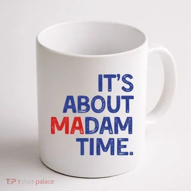 ItS About Madam Time Coffee Mug back