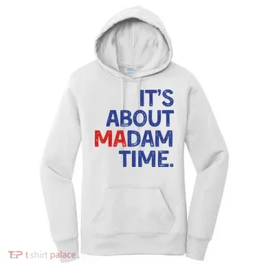 ItS About Madam Time Women's Hoodie
