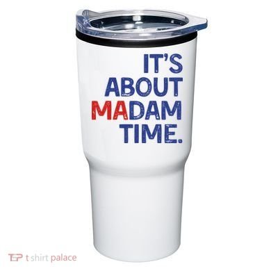ItS About Madam Time Tumbler