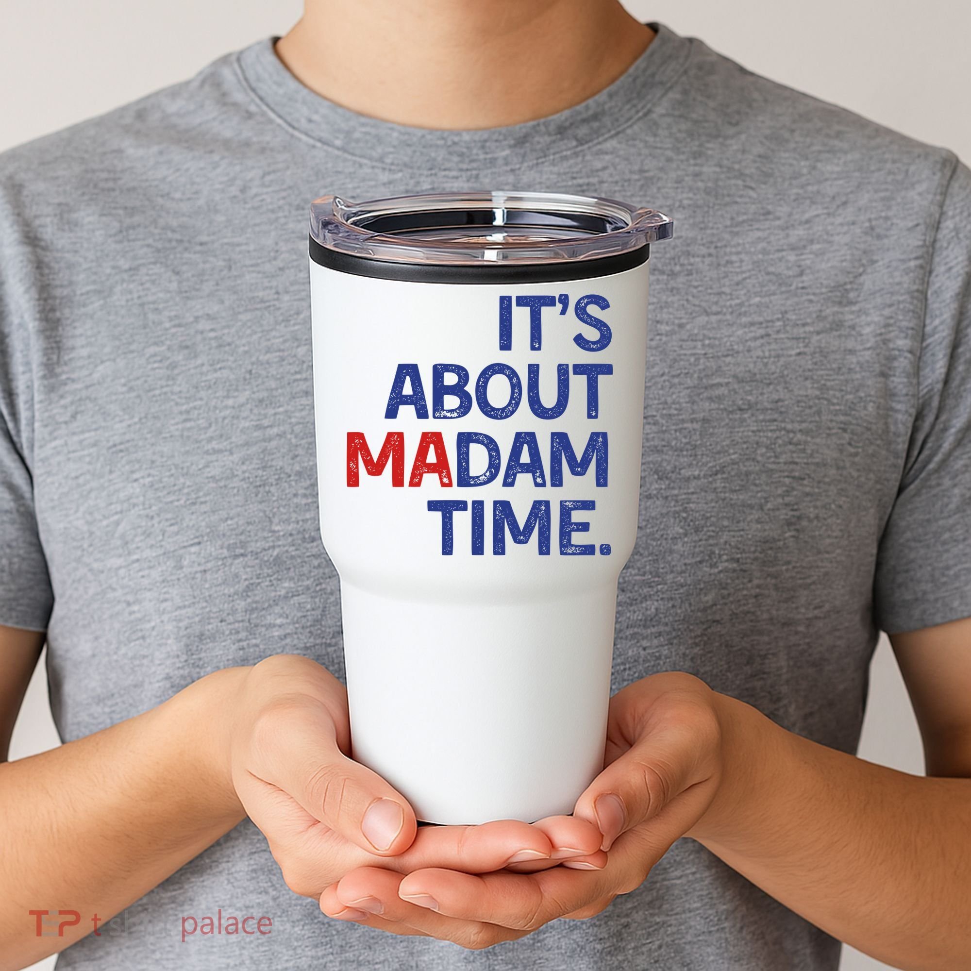 ItS About Madam Time Tumbler