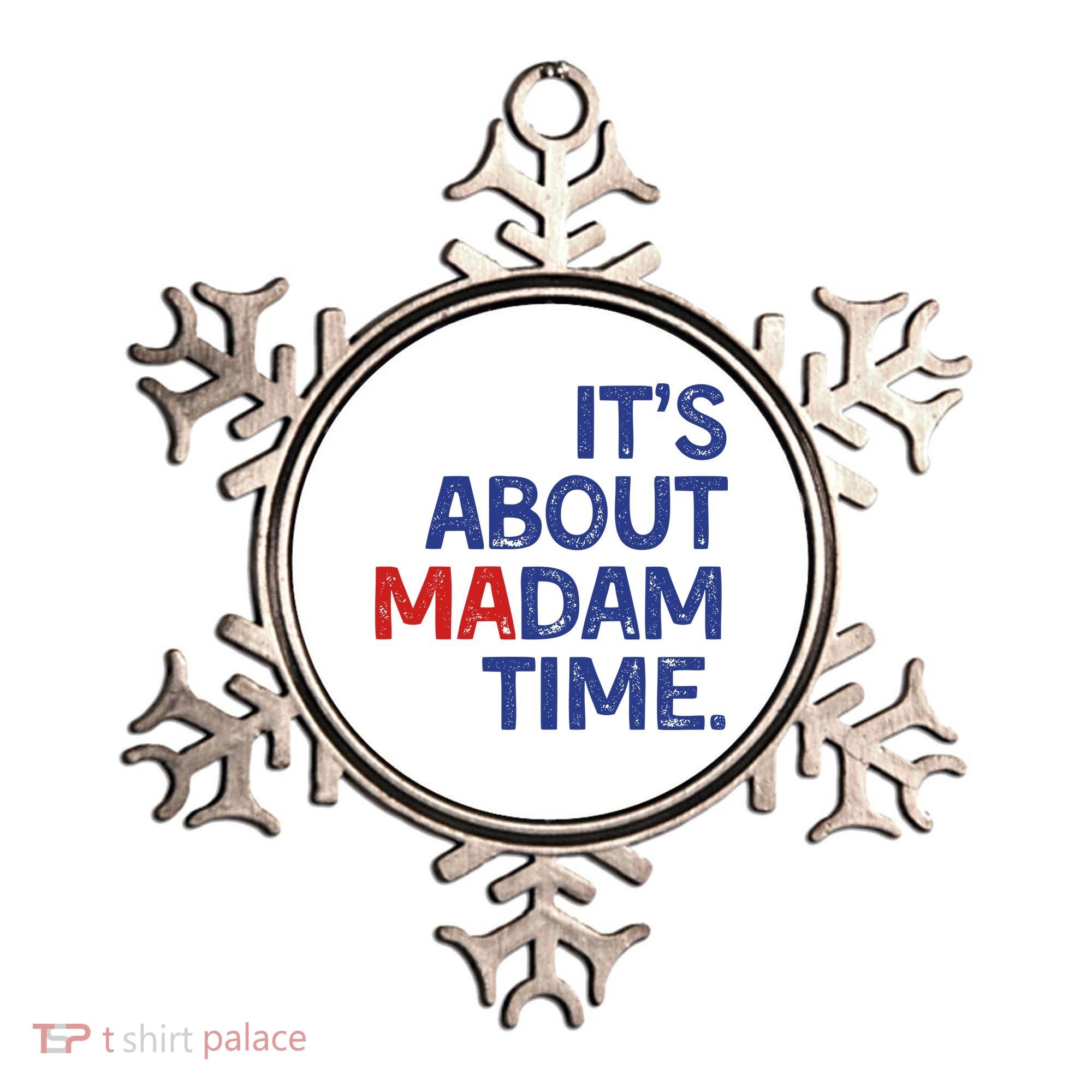 ItS About Madam Time Ornament