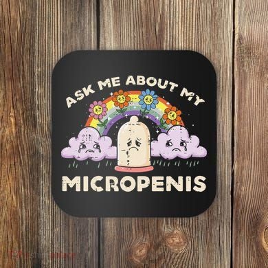 Inappropriate Ask Me About My Micro Funny Humor Joke Gag Gift Coaster