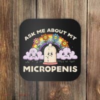 Inappropriate Ask Me About My Micro Funny Humor Joke Gag Gift Coaster thumb 0
