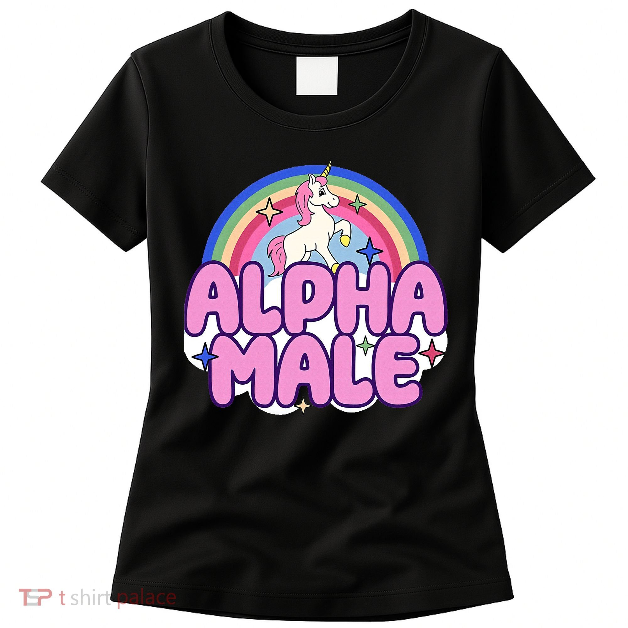 Ironic Alpha Male Unicorn Rainbow Funny Women's T-Shirt