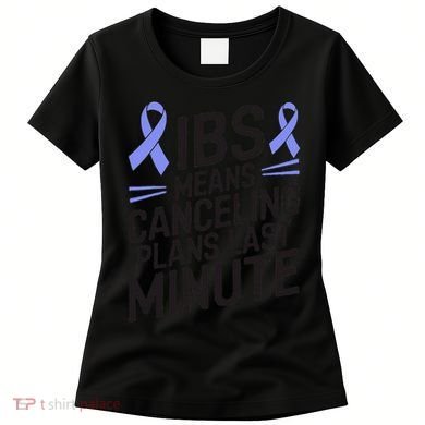IBS Awareness Month Irritable Bowel Syndrome Women's T-Shirt