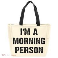 I'm A Morning Person Funny White Lie Joke Party Tote Bag thumb 0