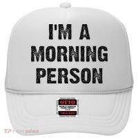 I'm A Morning Person Funny White Lie Joke Party Hat thumb 0