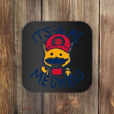 It's A Me Meowrio ,Funny Cat Lover Coaster