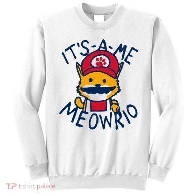 It's A Me Meowrio ,Funny Cat Lover Sweatshirt