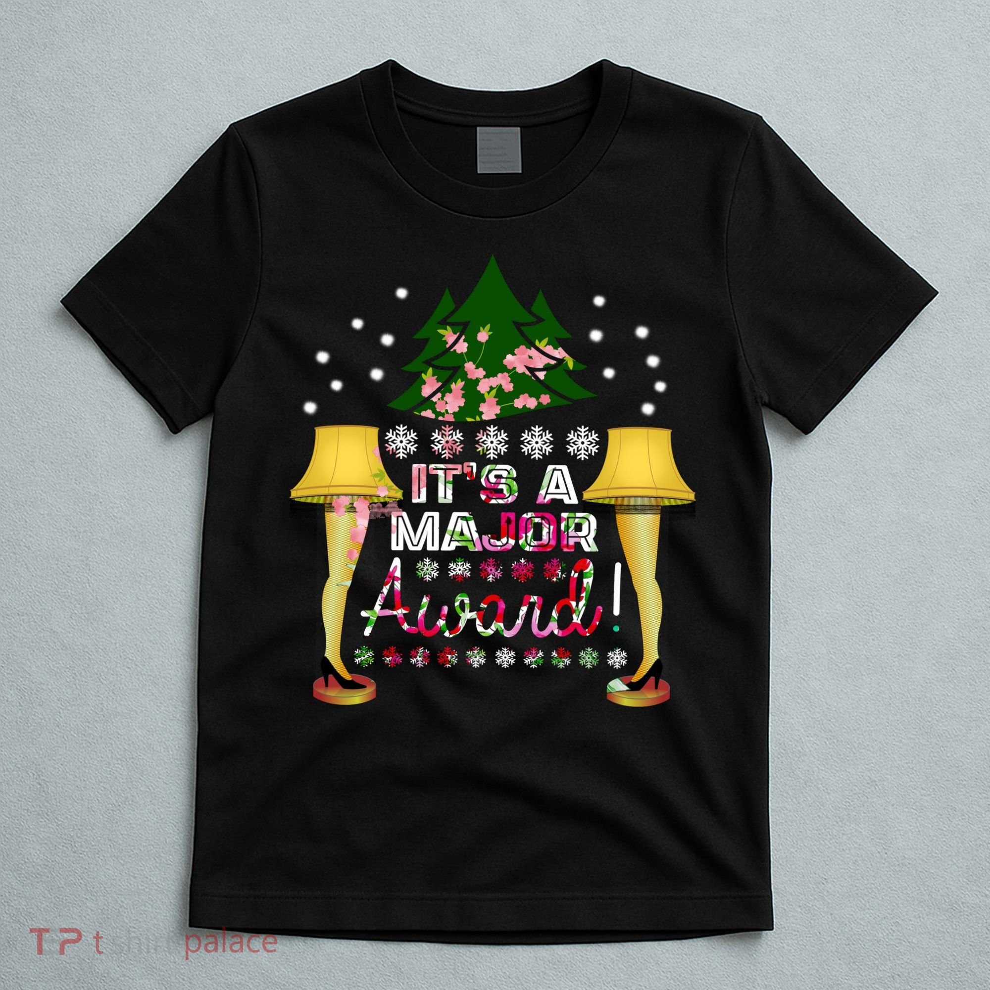 It's A Major Award Funny Christmas Fragile Lamp Leg T-Shirt