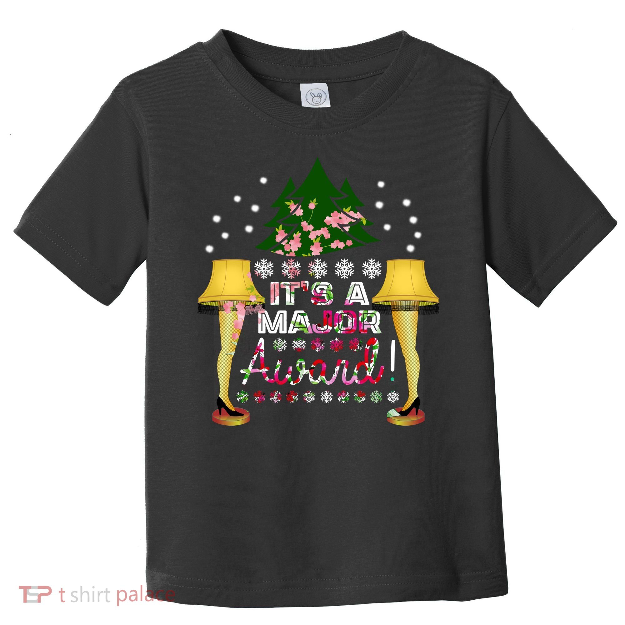 It's A Major Award Funny Christmas Fragile Lamp Leg Toddler T-Shirt