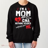 Im A Mom Nurse And A Cna Nothing Scares Me Nurses Mother Gift Women's Sweatshirt thumb 0