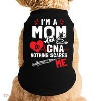Im A Mom Nurse And A Cna Nothing Scares Me Nurses Mother Gift Doggie Tank thumb 0