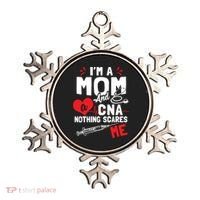 Im A Mom Nurse And A Cna Nothing Scares Me Nurses Mother Gift Ornament thumb 0