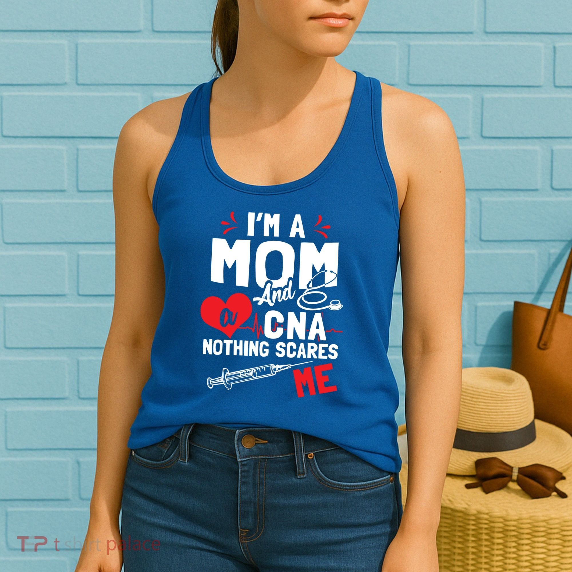 Im A Mom Nurse And A Cna Nothing Scares Me Nurses Mother Gift Women's Tank Top
