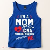 Im A Mom Nurse And A Cna Nothing Scares Me Nurses Mother Gift Tank Top thumb 2