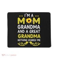 I'm A Mom Grandma Great Nothing Scares Me Mothers Day Gifts Mousepad thumb 0