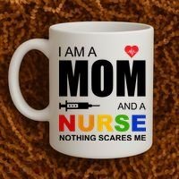 I'm A Mom And Nurse Nothing Scares Me Coffee Mug thumb 2