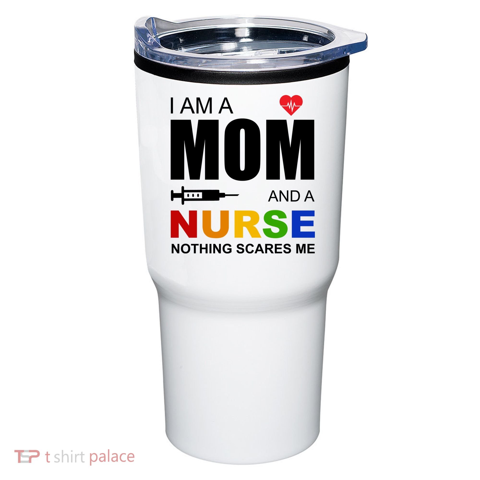 I'm A Mom And Nurse Nothing Scares Me Tumbler