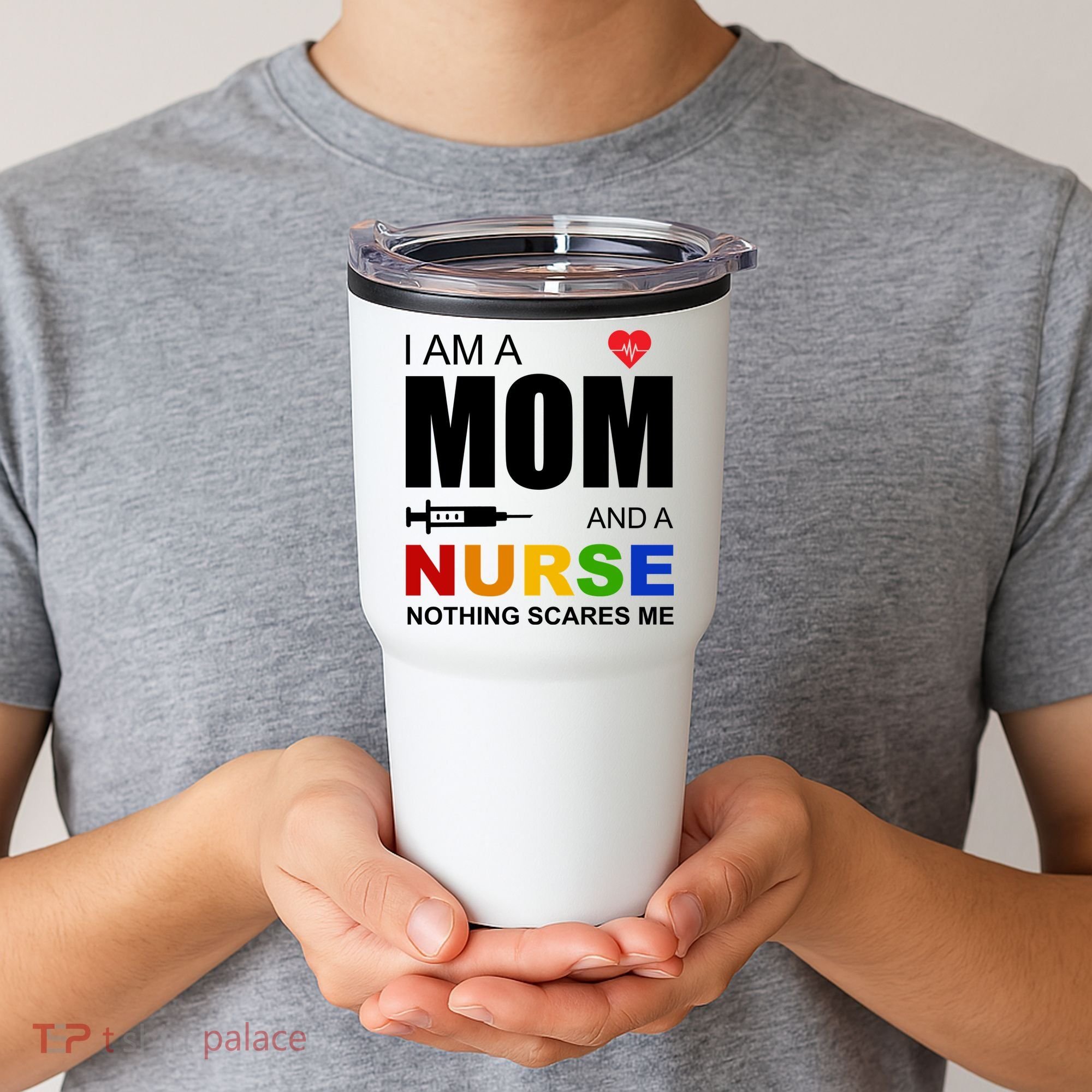 I'm A Mom And Nurse Nothing Scares Me Tumbler