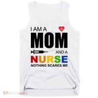 I'm A Mom And Nurse Nothing Scares Me Tank Top thumb 0