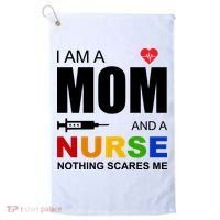 I'm A Mom And Nurse Nothing Scares Me Golf Towel thumb 0