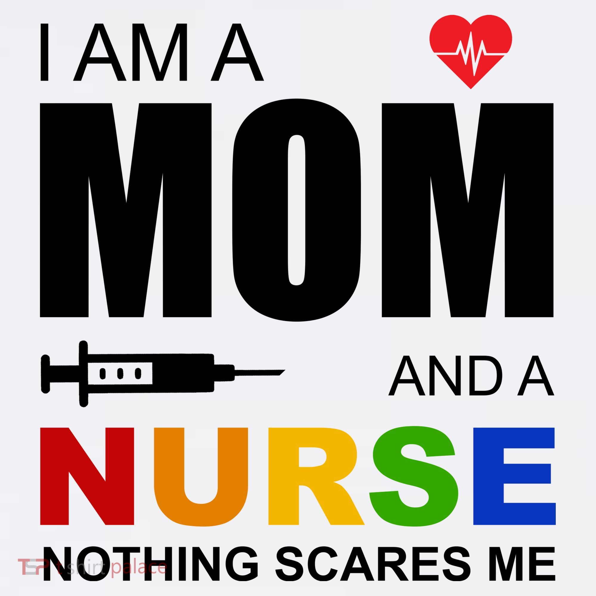 I'm A Mom And Nurse Nothing Scares Me Visor