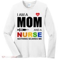 I'm A Mom And Nurse Nothing Scares Me Women's Long Sleeve Shirt thumb 0