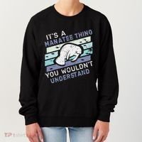 ItS A Manatee Thing You WouldnT Understand Retro Manatees Women's Sweatshirt thumb 0