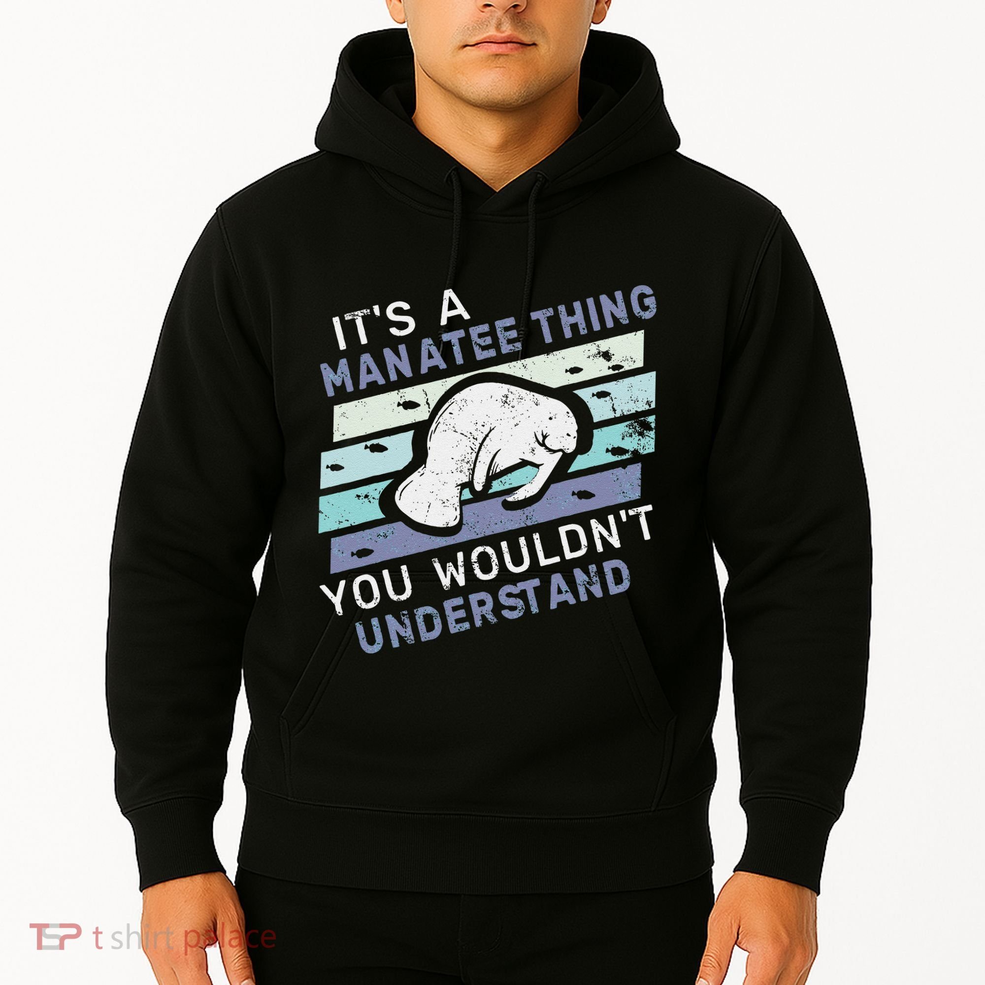 ItS A Manatee Thing You WouldnT Understand Retro Manatees Hoodie