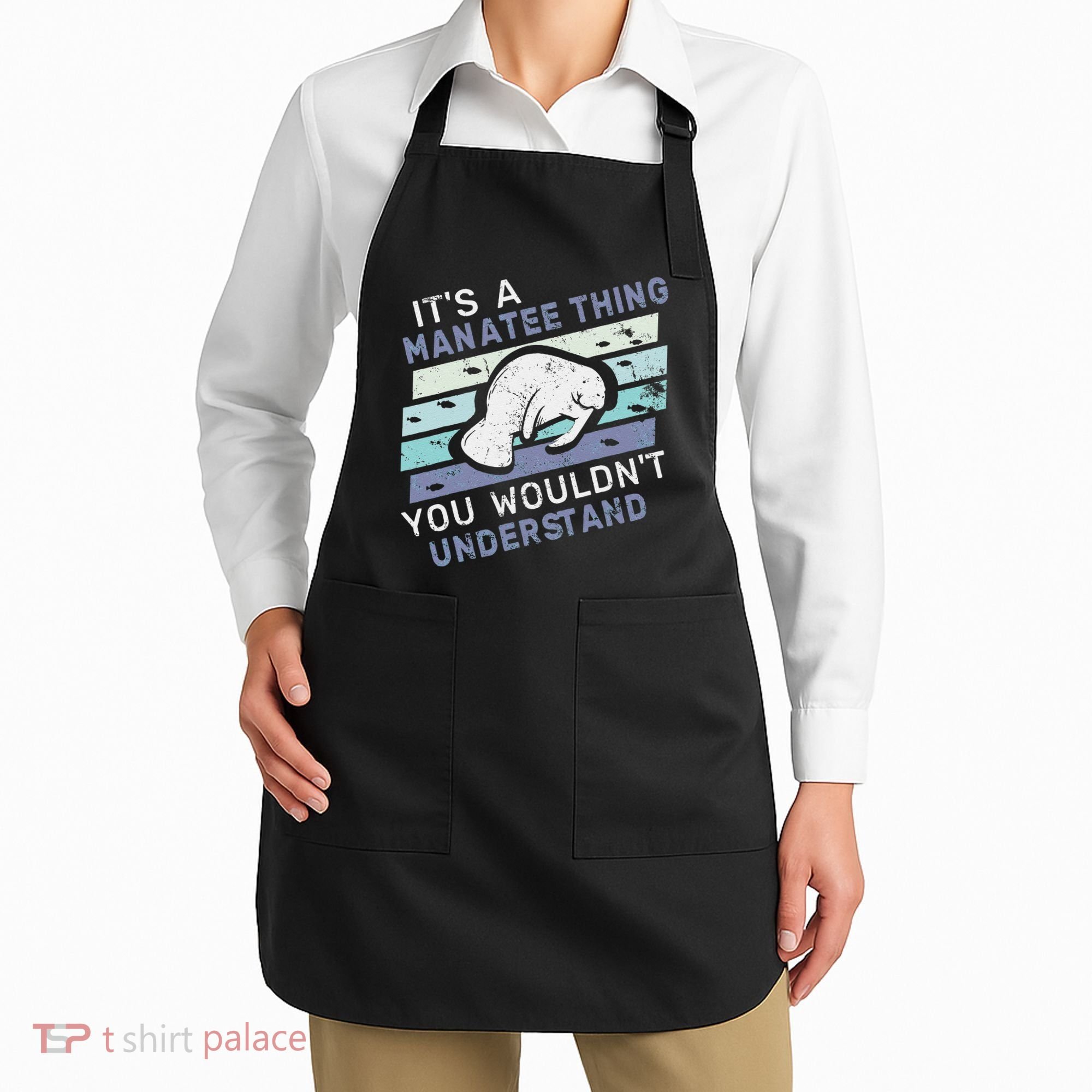 ItS A Manatee Thing You WouldnT Understand Retro Manatees Apron