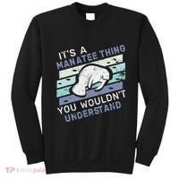 ItS A Manatee Thing You WouldnT Understand Retro Manatees Sweatshirt thumb 0