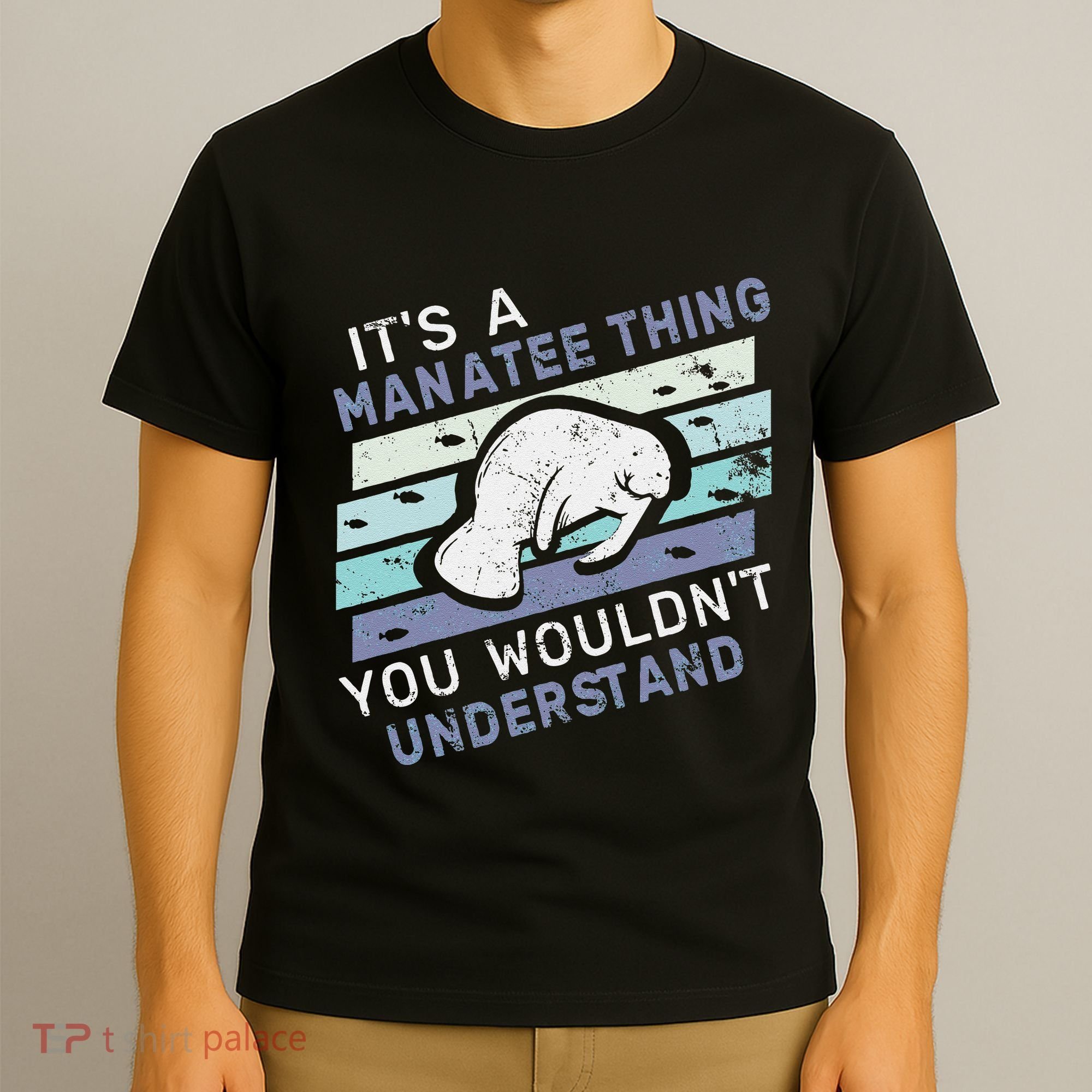 ItS A Manatee Thing You WouldnT Understand Retro Manatees T-Shirt