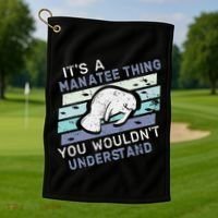 ItS A Manatee Thing You WouldnT Understand Retro Manatees Golf Towel thumb 1