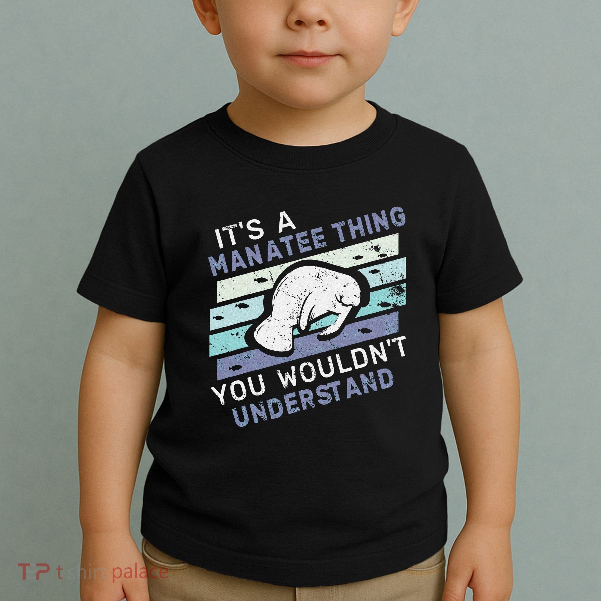 ItS A Manatee Thing You WouldnT Understand Retro Manatees Toddler T-Shirt