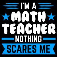 I'm A Math Teacher Nothing Scares Me Math Teacher Gift Ornament thumb 1