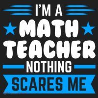 I'm A Math Teacher Nothing Scares Me Math Teacher Gift Hat thumb 2