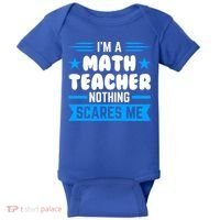 I'm A Math Teacher Nothing Scares Me Math Teacher Gift Baby Bodysuit thumb 0