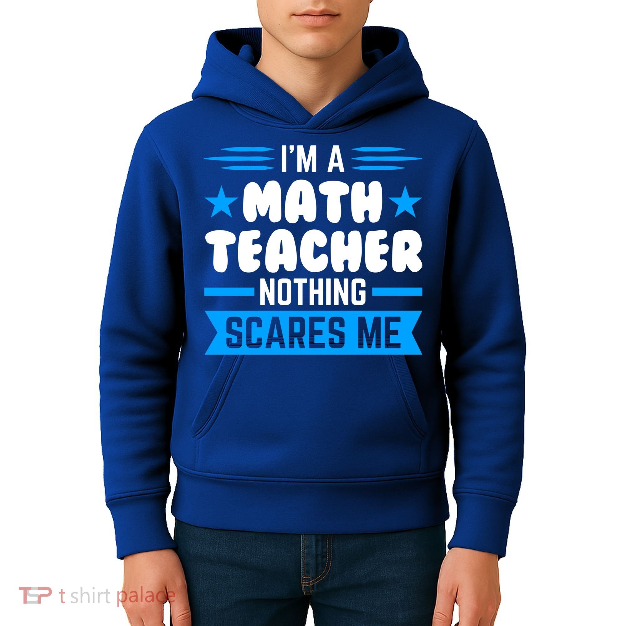 I'm A Math Teacher Nothing Scares Me Math Teacher Gift Kids Hoodie