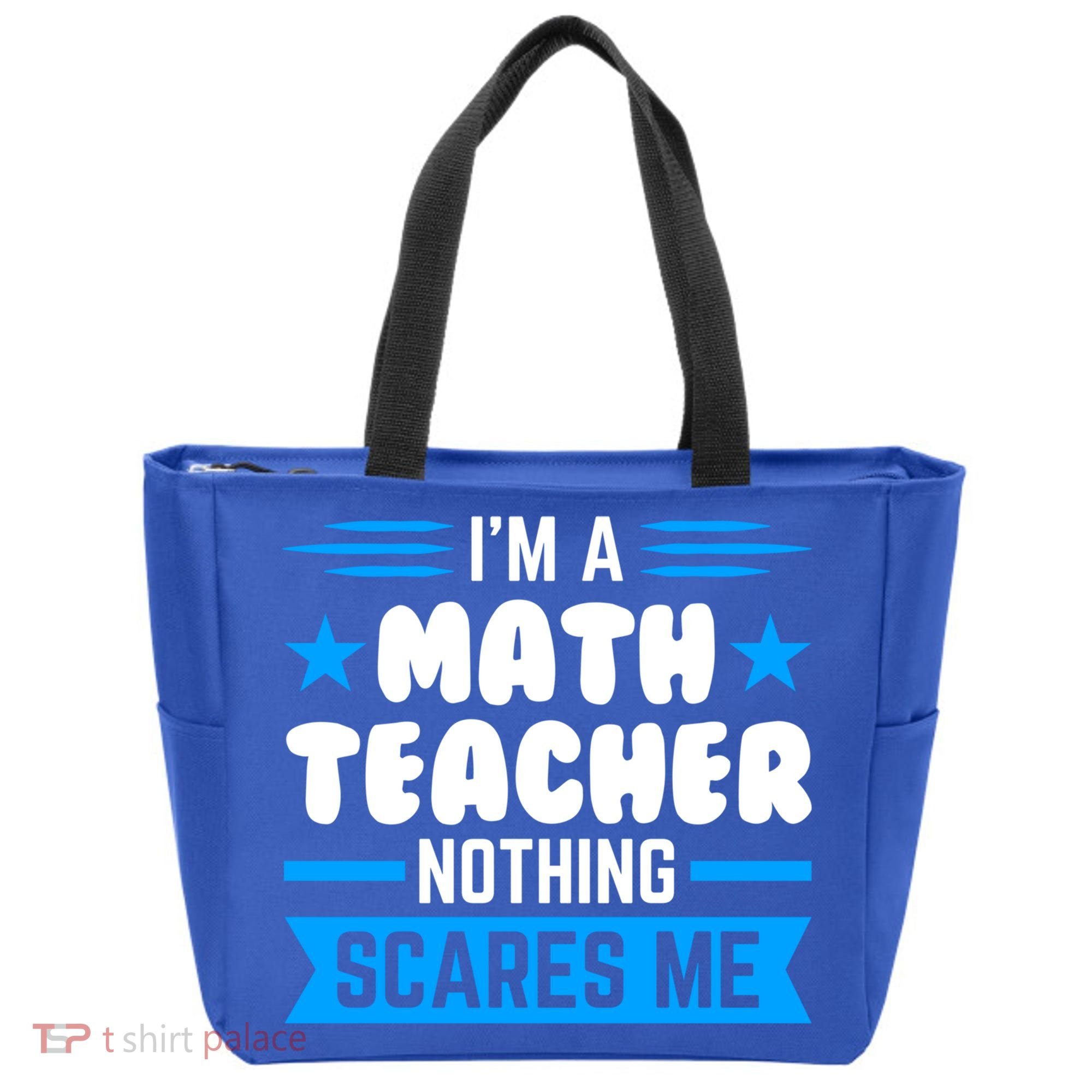 I'm A Math Teacher Nothing Scares Me Math Teacher Gift Tote Bag