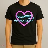 I'm A Mommy Mamacita Mommy Meme Quotes T-Shirt thumb 3