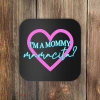 I'm A Mommy Mamacita Mommy Meme Quotes Coaster thumb 0