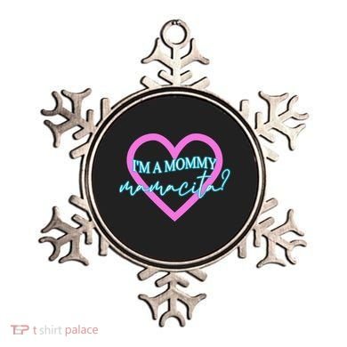 I'm A Mommy Mamacita Mommy Meme Quotes Ornament