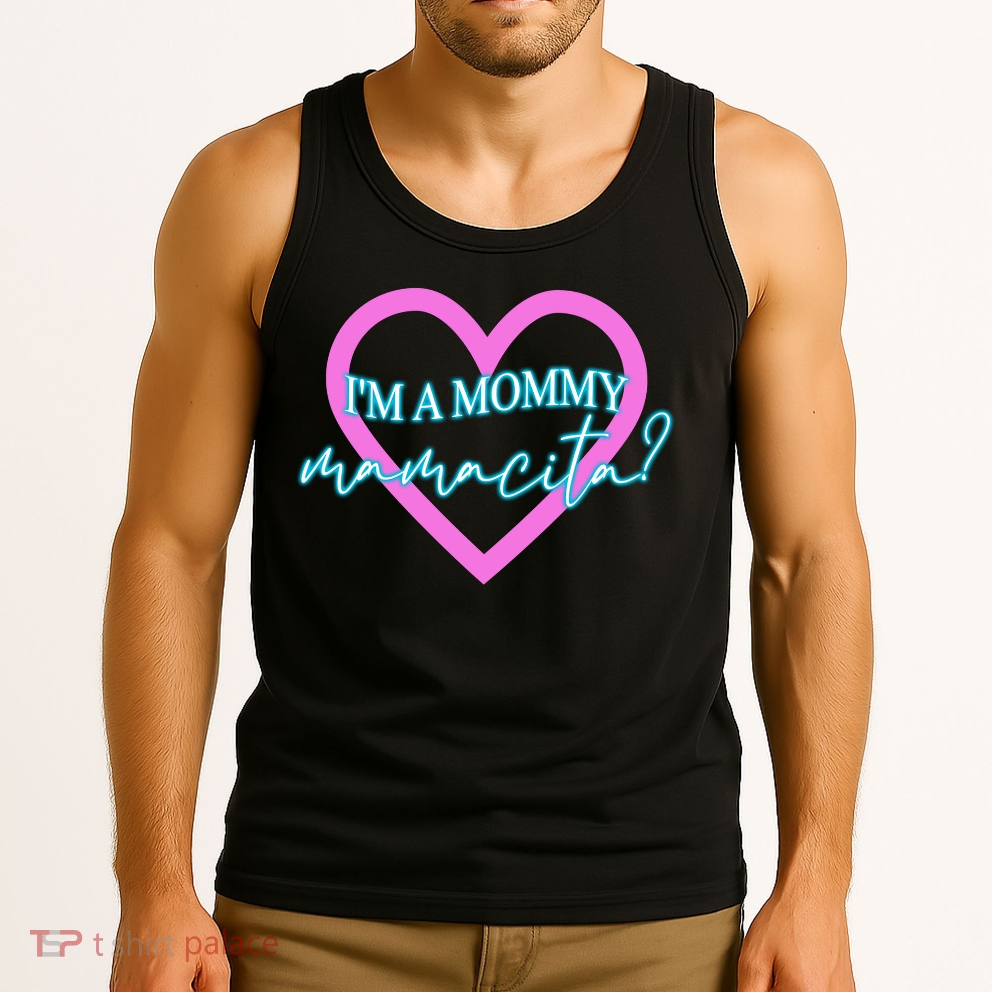 I'm A Mommy Mamacita Mommy Meme Quotes Tank Top