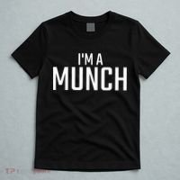 I'm A Munch Funny I'm A Munch T-Shirt thumb 5