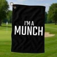 I'm A Munch Funny I'm A Munch Golf Towel thumb 1
