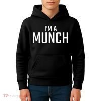 I'm A Munch Funny I'm A Munch Kids Hoodie thumb 4