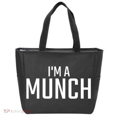 I'm A Munch Funny I'm A Munch Tote Bag
