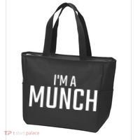 I'm A Munch Funny I'm A Munch Tote Bag thumb 3